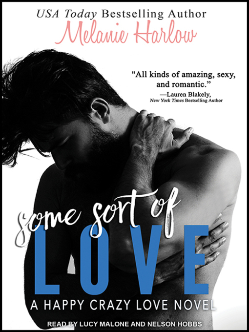 Title details for Some Sort of Love by Melanie Harlow - Wait list